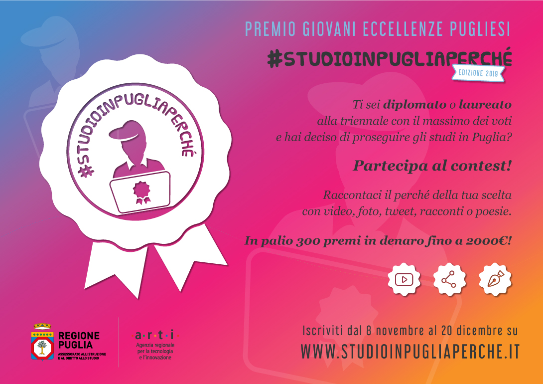 Torna il Premio Giovani Eccellenze pugliesi #STUDIOINPUGLIAPERCHÉ: aperte le candidature Torna il Premio Giovani Eccellenze pugliesi #STUDIOINPUGLIAPERCHÉ: aperte le candidature