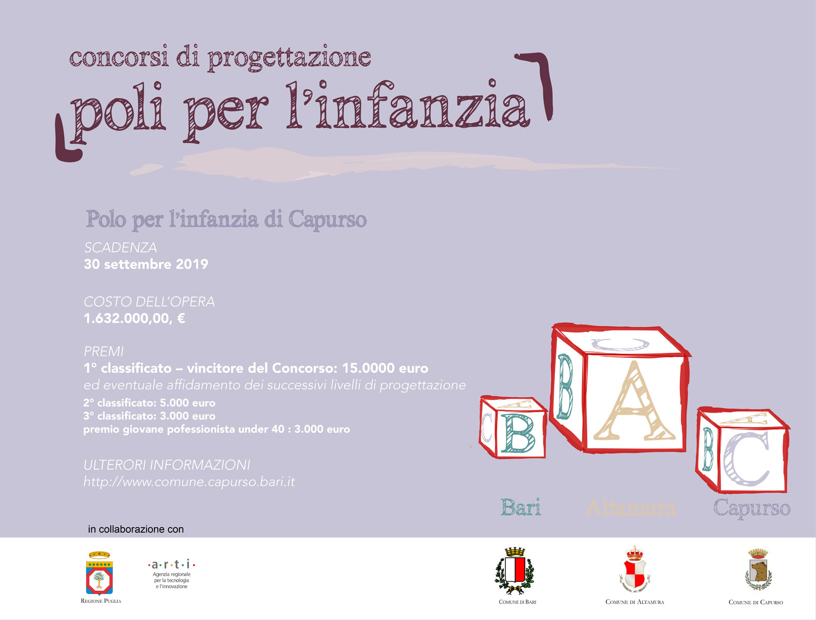 Concorso di progettazione per il Polo dell’Infanzia di Capurso Concorso di progettazione per il Polo dell’Infanzia di Capurso